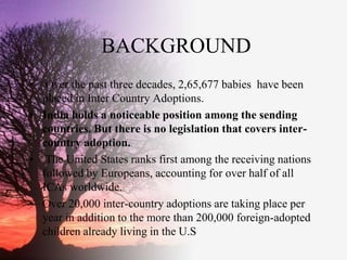 Inter Country Adoption