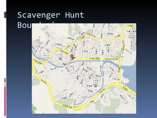 Scavenger Hunt Boundaries... 
