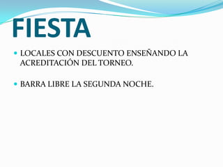 LOCALIZACIÓNFUTBOL 11POLIDEPORTIVOALOJAMIENTO