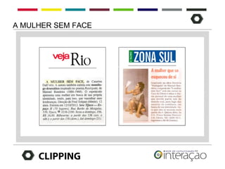 A MULHER SEM FACE




     CLIPPING
 