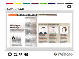 O NAVEGADOR




     CLIPPING
 