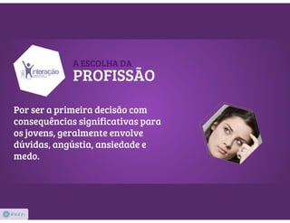 Interação Psicologia | Orientação Profissional