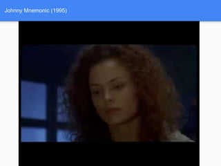 Johnny Mnemonic (1995)
 