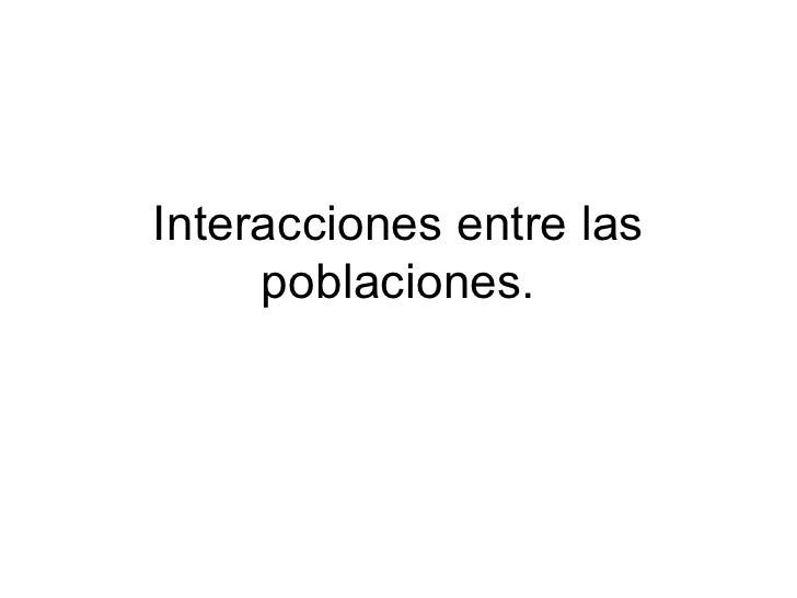 Interacciones Interacciones