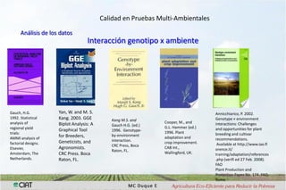 Interaccion g x e en pruebas multi-ambientales