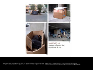 Imagem do projeto Arquitetura da Inclusão, disponível em https://issuu.com/anapaulanigro/docs/merged__2_
 