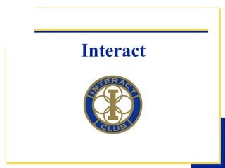 Interact Club - Basic