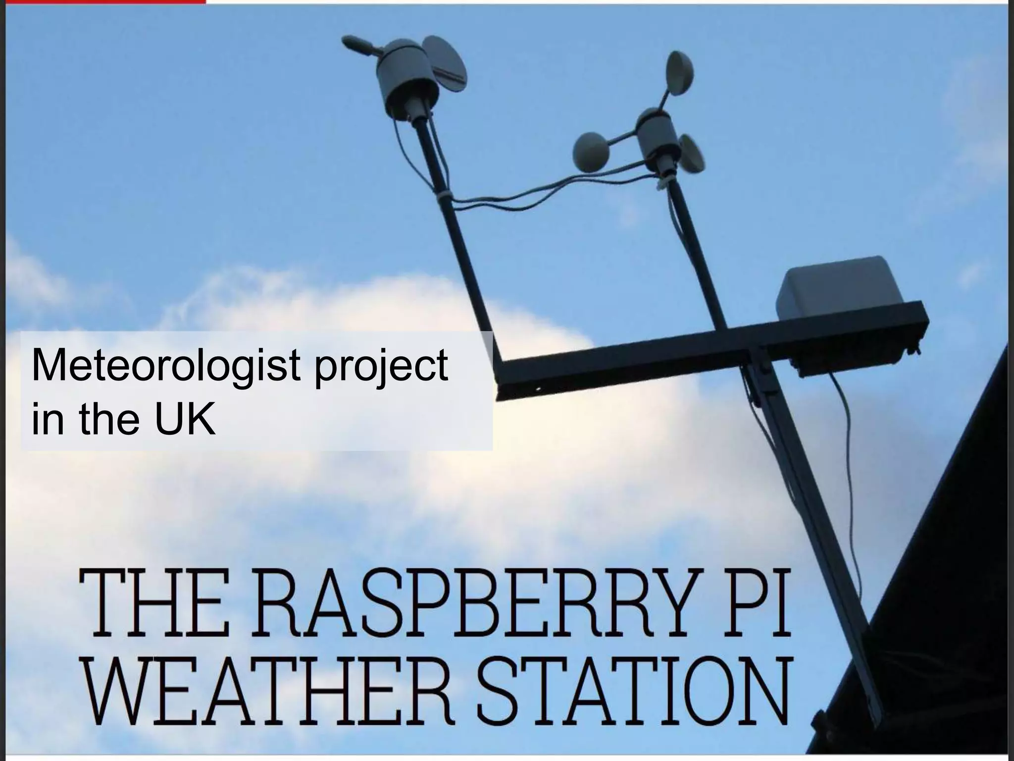 Meteorologist project
in the UK
 