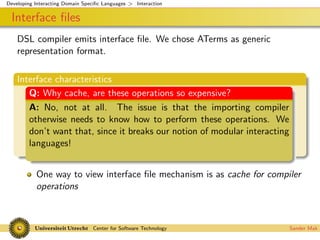 Interacting Domain Specific Languages