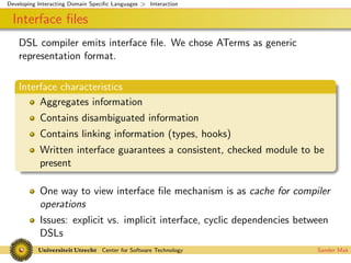 Interacting Domain Specific Languages