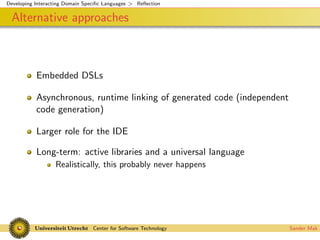 Interacting Domain Specific Languages