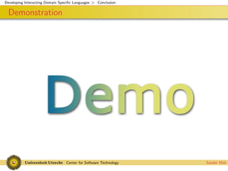 Interacting Domain Specific Languages