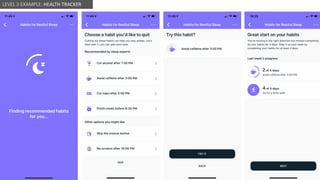 @design4context Guiding Users Towards Action UXPA2021
@design4context 49
LEVEL 3 EXAMPLE: HEALTH TRACKER
 