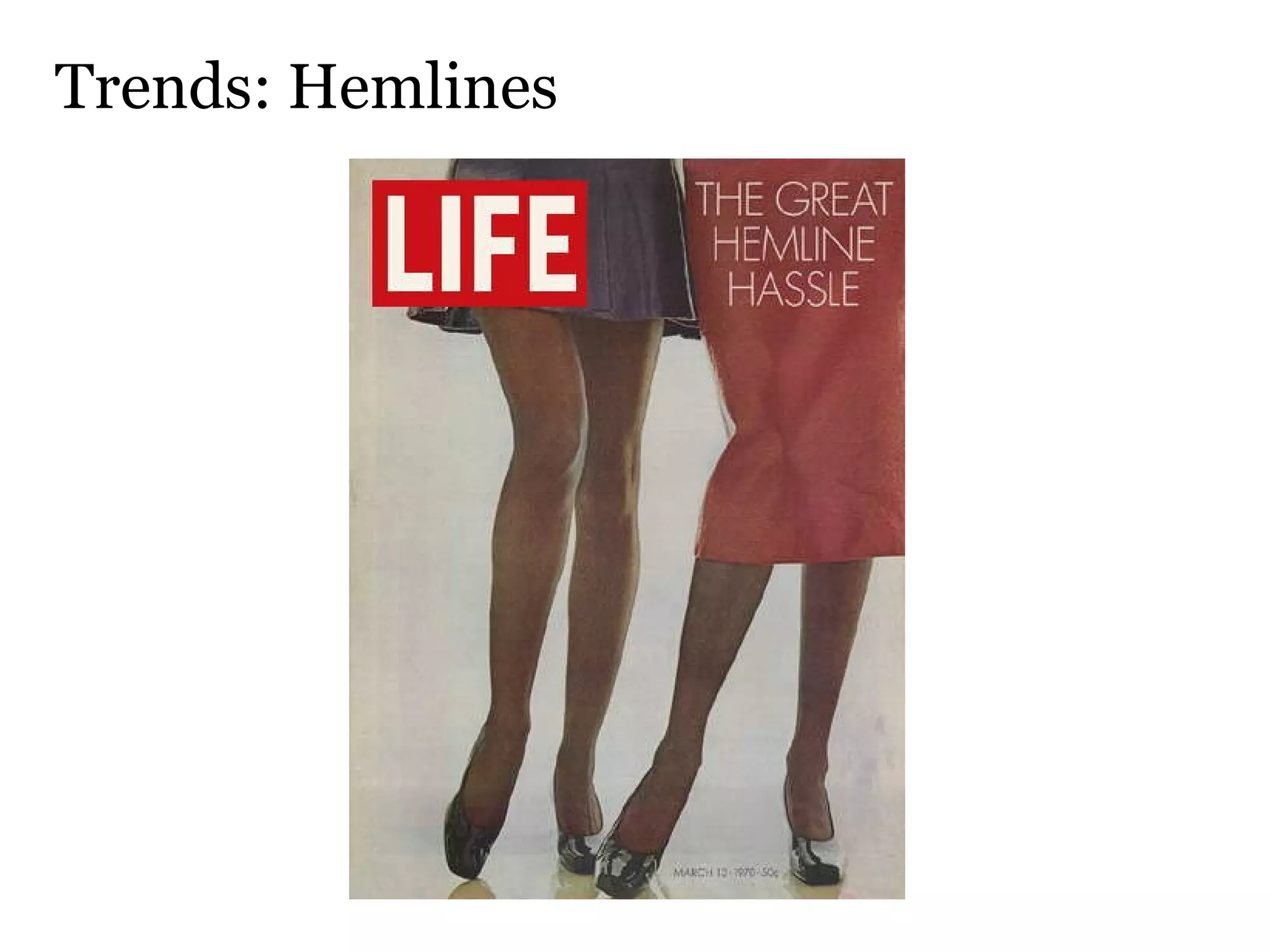Trends: Hemlines 