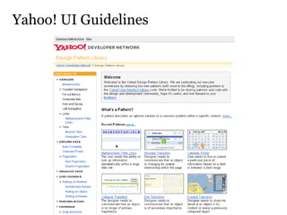 <ul><li>Yahoo! UI Guidelines </li></ul>