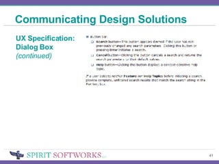Communicating Design Solutions UX Specification: Dialog Box (continued) 