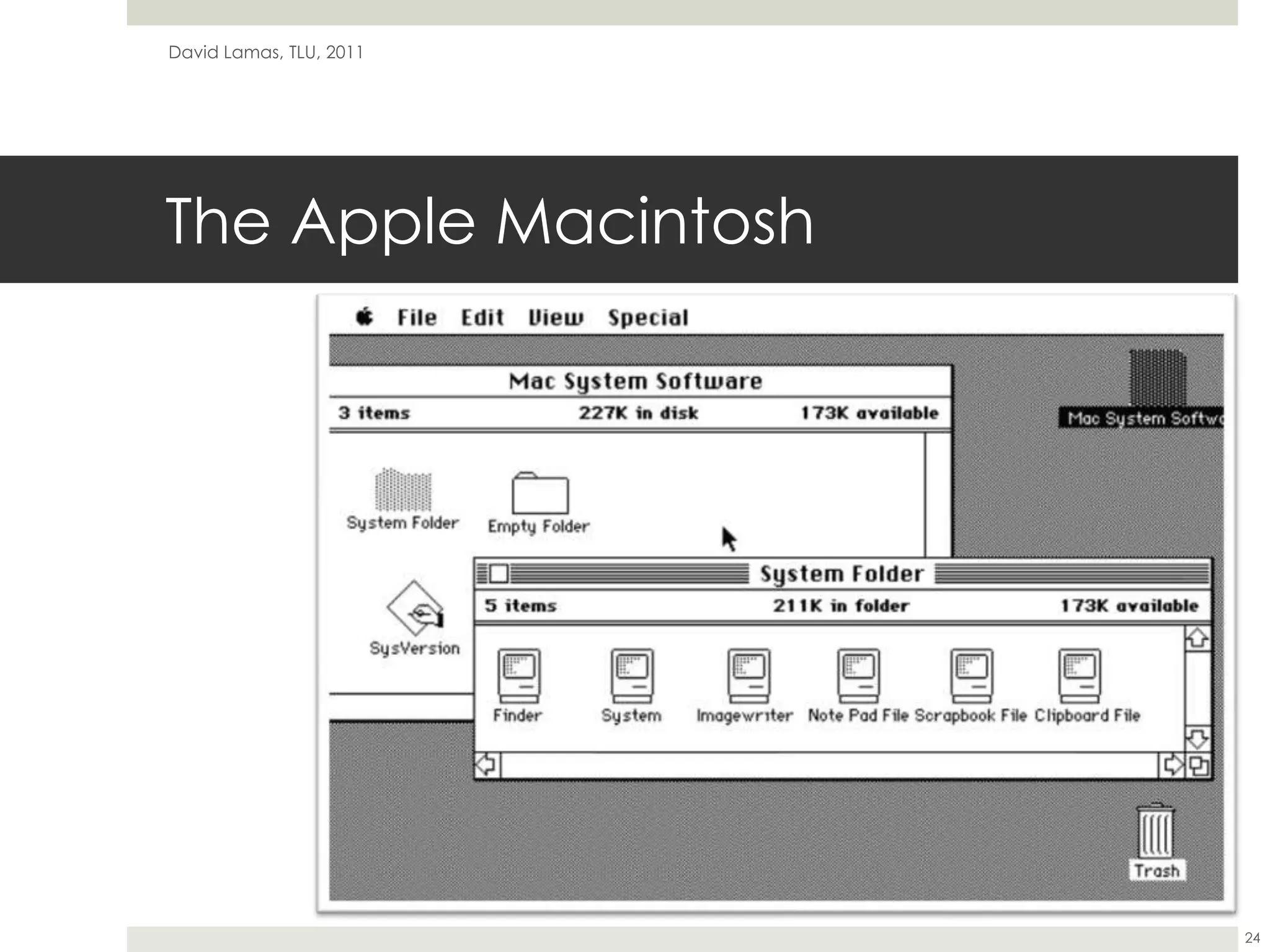 The Apple MacintoshDavid Lamas, TLU, 201124