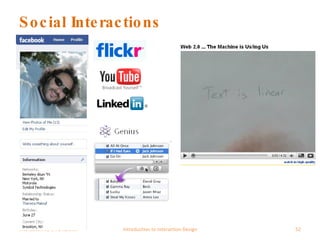 Social Interactions Interaction 09 | Vancouver Introduction to Interaction Design 