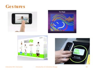 Gestures Interaction 09 | Vancouver Introduction to Interaction Design 