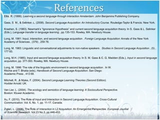 15IV. ConclusionThere is a rich literature to support that there is a link between interaction and learning. (Ellis, 1999)