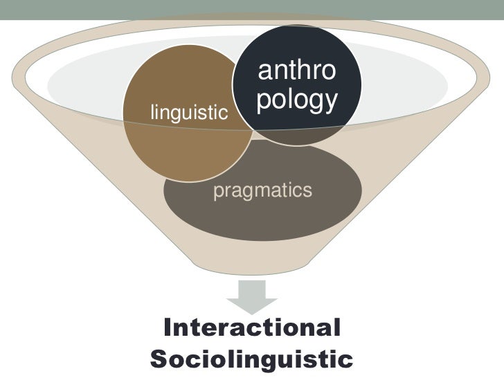 Interactional sociolinguistics