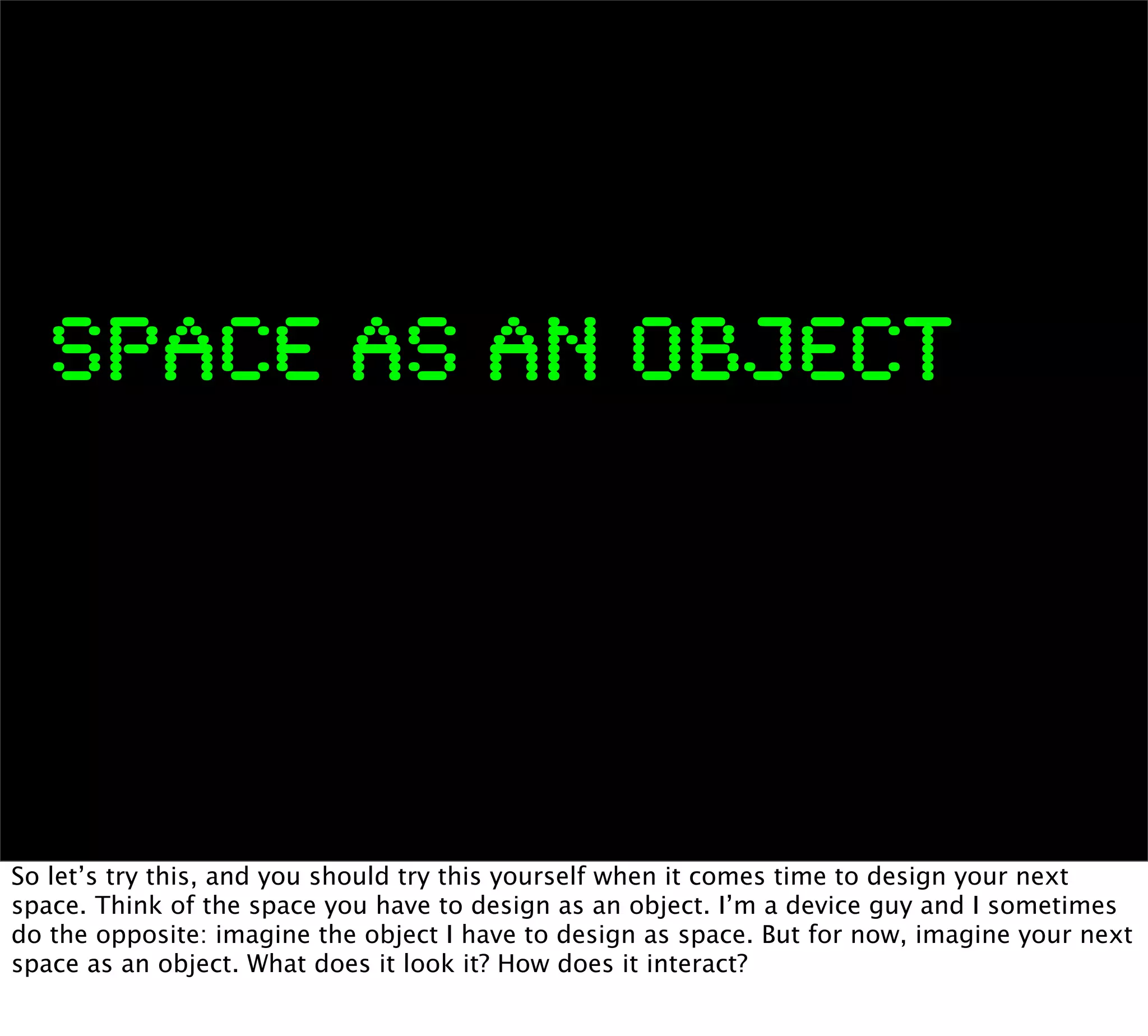 Interaction as a Material