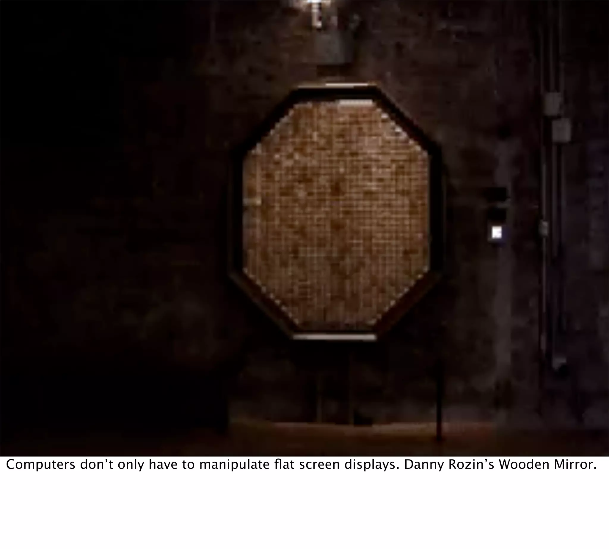 Interaction as a Material