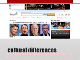cultural differences
 