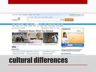 cultural differences
 