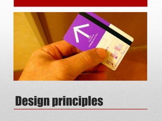 Design principles
 