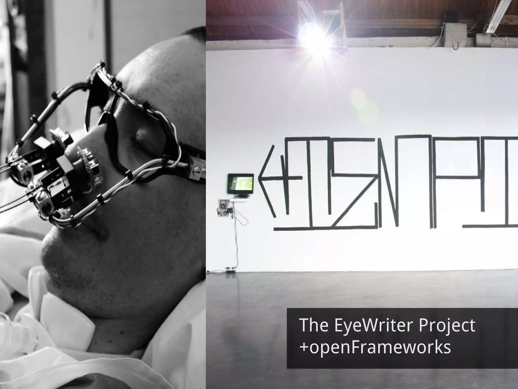 The EyeWriter Project  +openFrameworks 