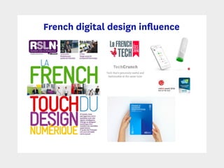 French digital design inﬂuence
 