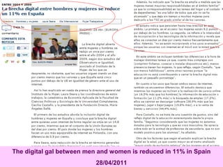 June 2011
The digital gal between men and women is reduced in 11% in Spain
28/04/2011
The digital gal between men and women is reduced in 11% in Spain
28/04/2011
 