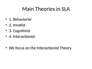 Interactionist_Theory_in_SLA_Presentation.pptx