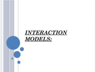 Interaction Models in Software Engineering | PPTX