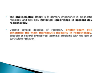 Interaction of radiation with Matter - Dr. Vandana | PPT