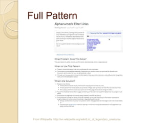 Full Pattern
From Wikipedia http://en.wikipedia.org/wiki/List_of_legendary_creatures
 