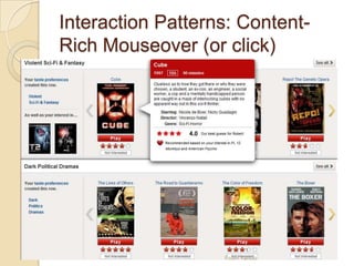 Interaction Patterns: Content-
Rich Mouseover (or click)
From Yahoo
 