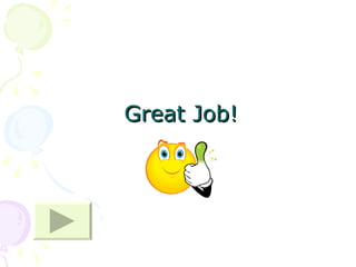 Great Job! 