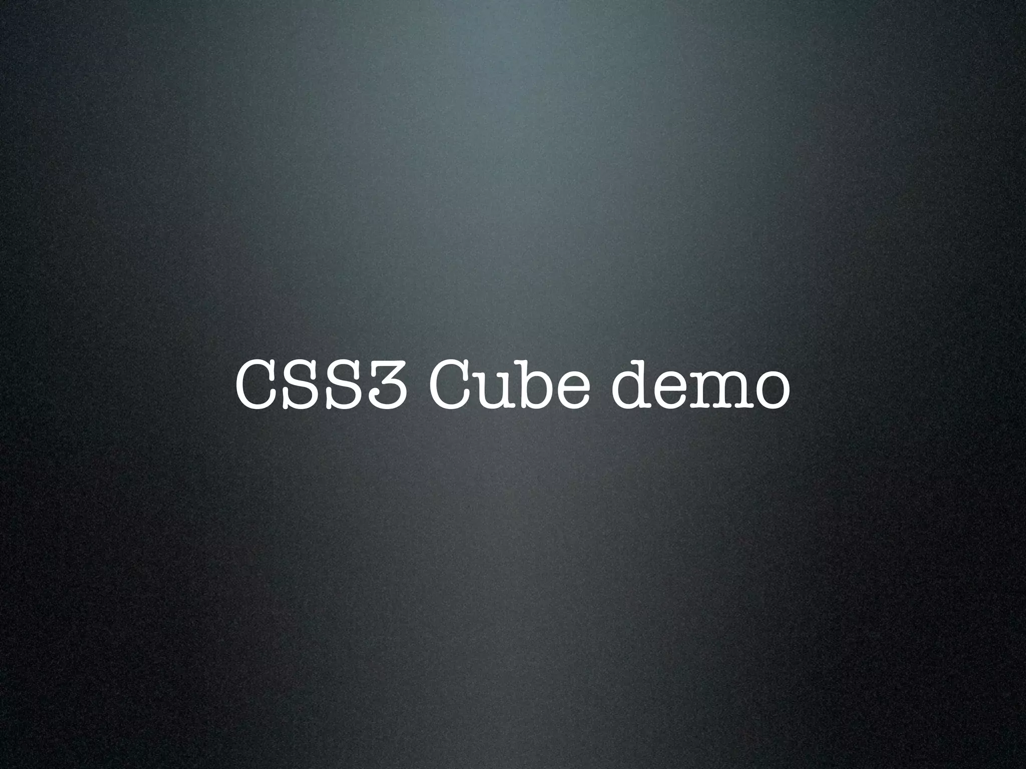 CSS3 Cube demo
 