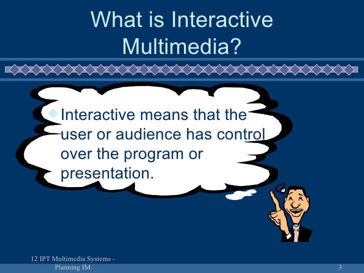 Interactive Multimedia