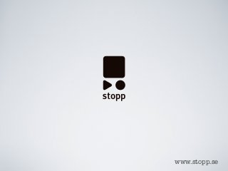 www.stopp.se
 