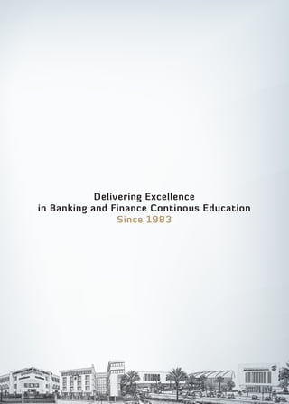 Delivering Excellence
in Banking and Finance Continous Education
                 Since 1983
 