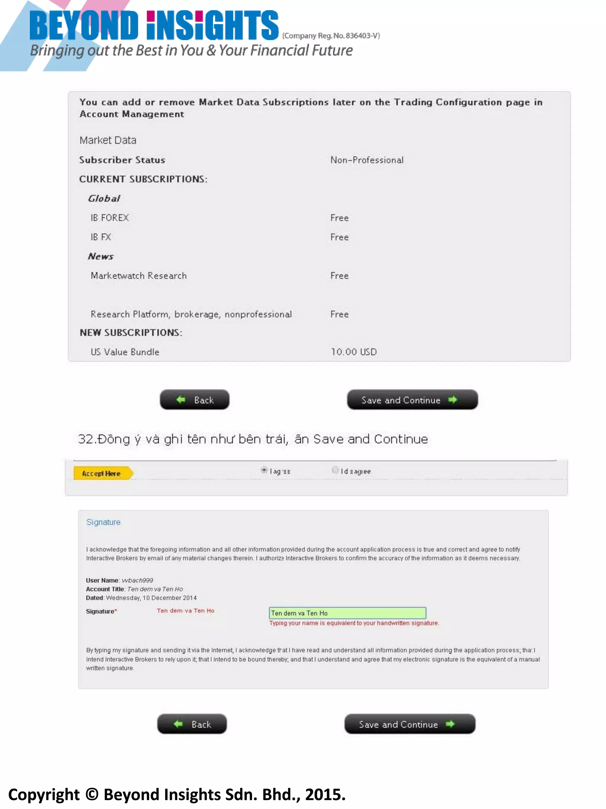 Copyright © Beyond Insights Sdn. Bhd., 2015.
25) Xem lại phần định dạng tài khoản của bạn
nicole@gmail.com
 