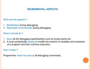 Interactive debugging system | PPTX