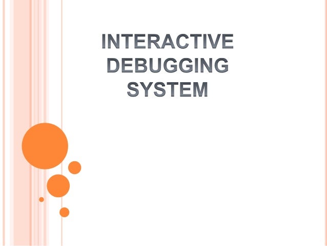 debugging functions and capabilities in system software debugging functions and capabilities in system software
