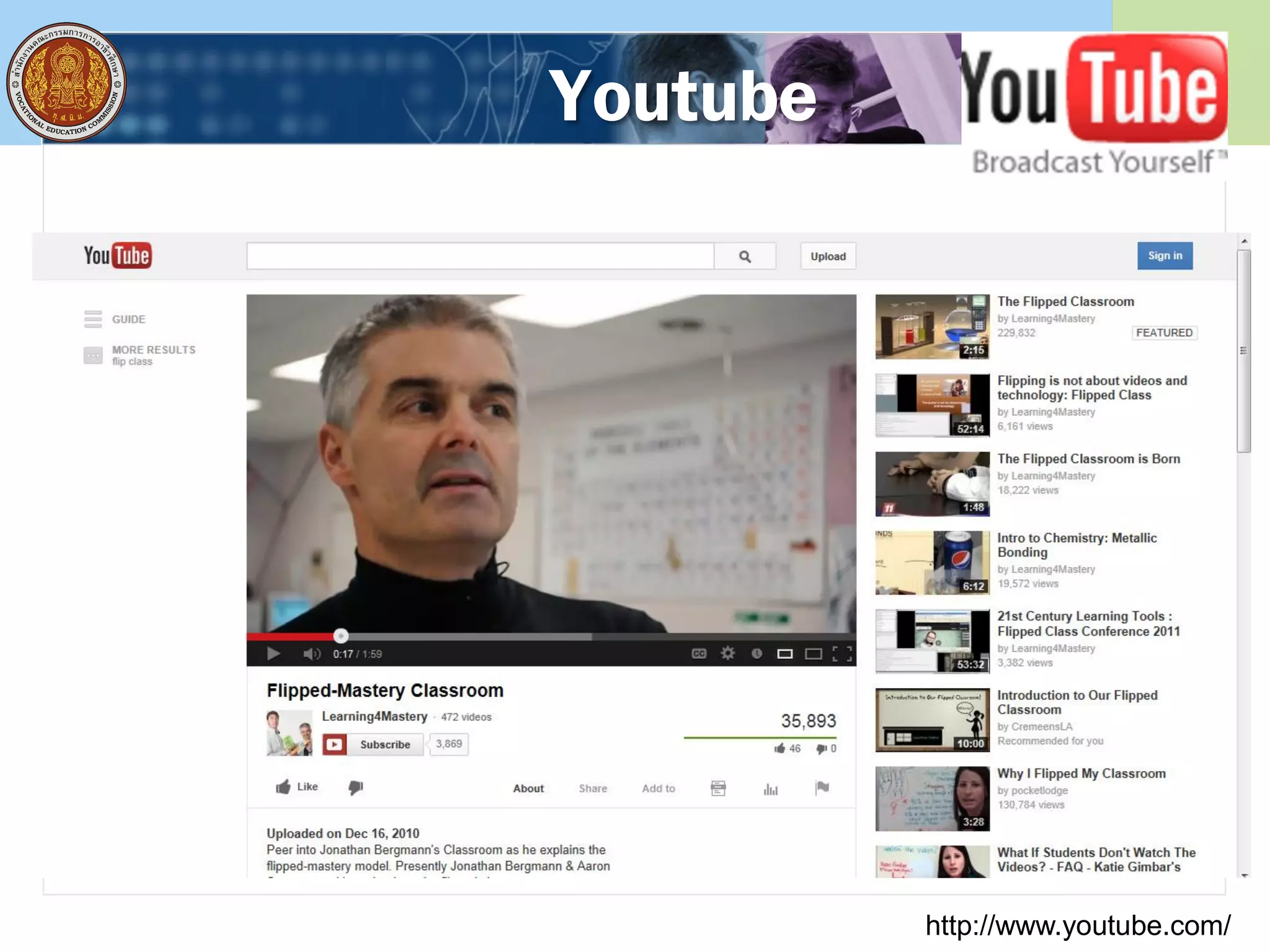 Youtube
http://www.youtube.com/
 