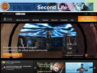 Second Life
 