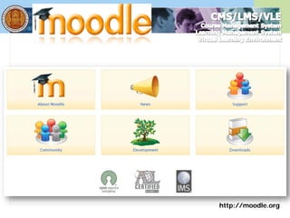 http://moodle.org
 