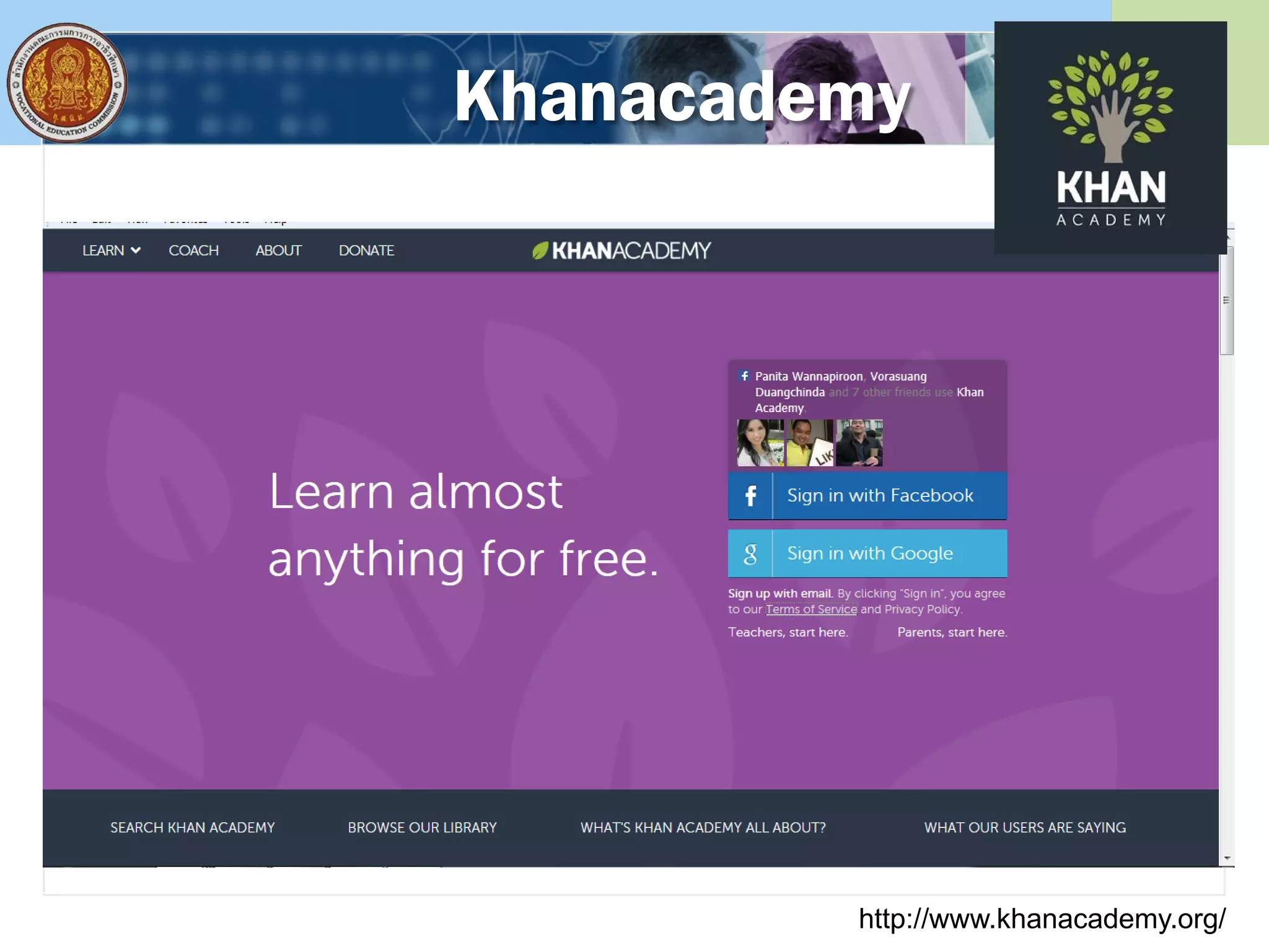 Khanacademy
http://www.khanacademy.org/
 